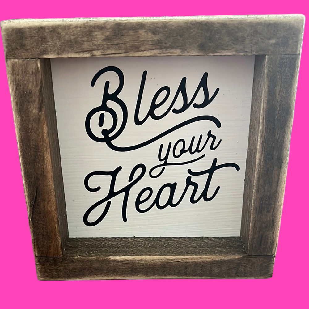 ☀️ Bless Your Heart Wooden Sign NWOT